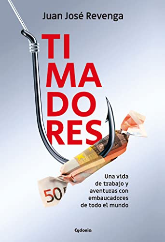 Timadores: Historias Reales De Una Vida De Trabajo Y Aventuras Con Embaucadores De Todo El Mundo: 33