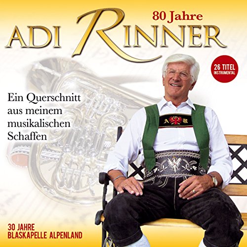 80 Jahre Adi Rinner -..